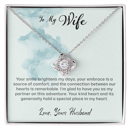 To My Wife - Your Smile Brightens My Day - Love Knot Necklace