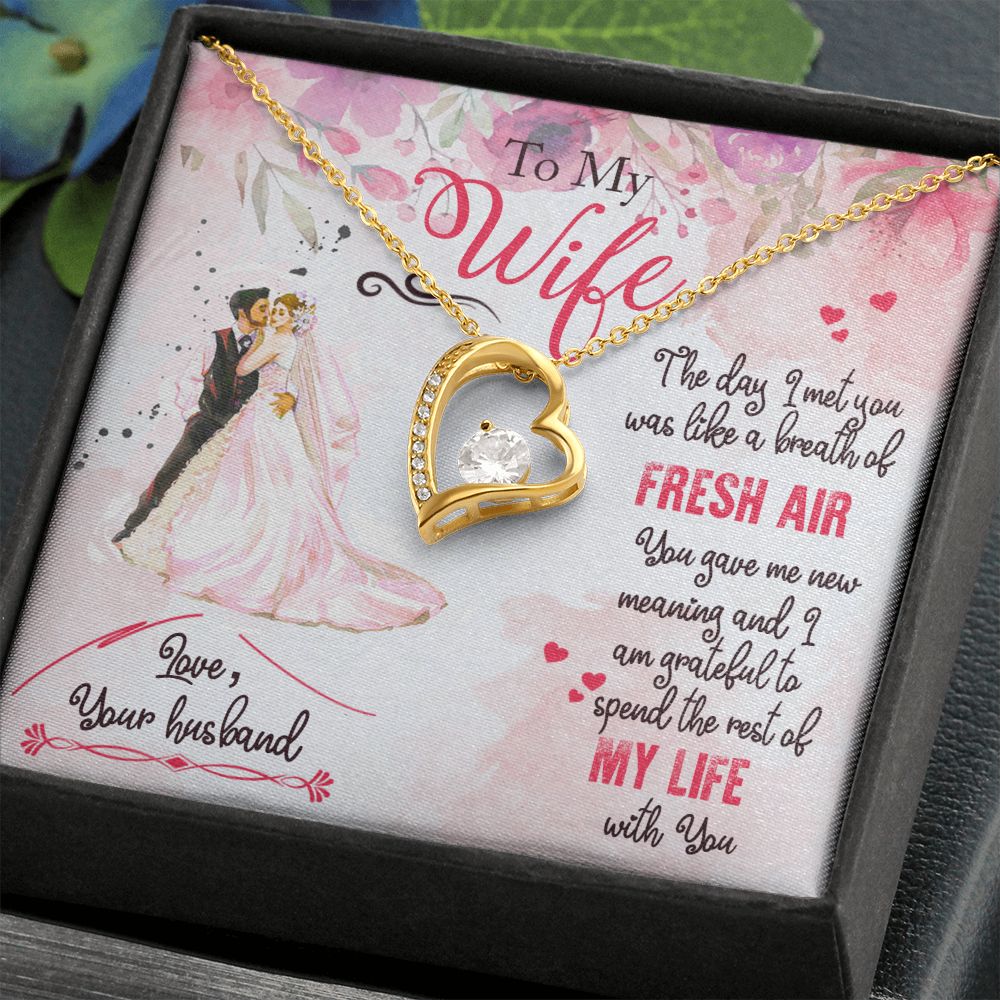 To My Wife - Breath of Fresh Air - Forever Love Necklace
